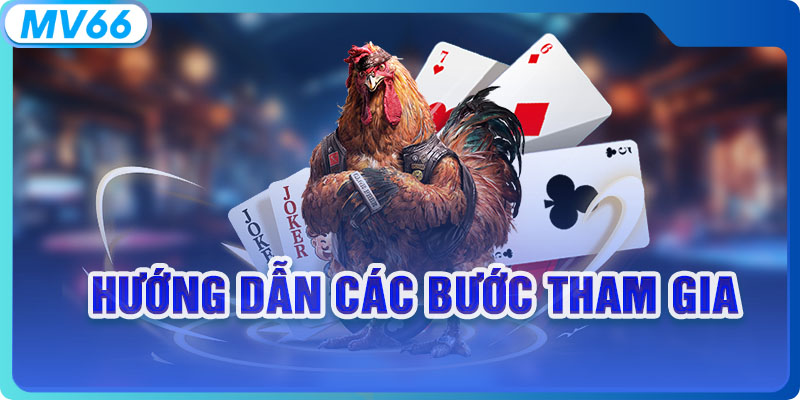 Hướng dẫn các bước tham gia