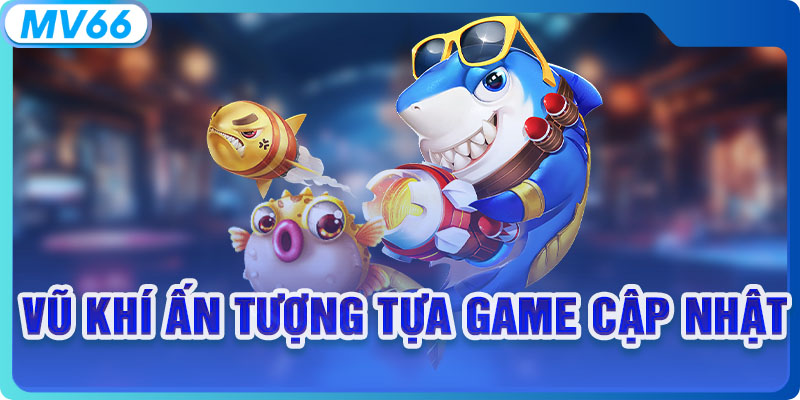 Bật mí 3 mẹo chơi bắn cá xèng chuẩn xác tại MV66